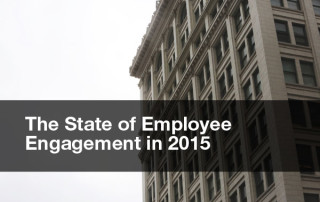 The State of Employee Engagement in 2015