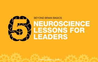 Beyond Brain Basics: 5 Neuroscience Lessons for Leaders