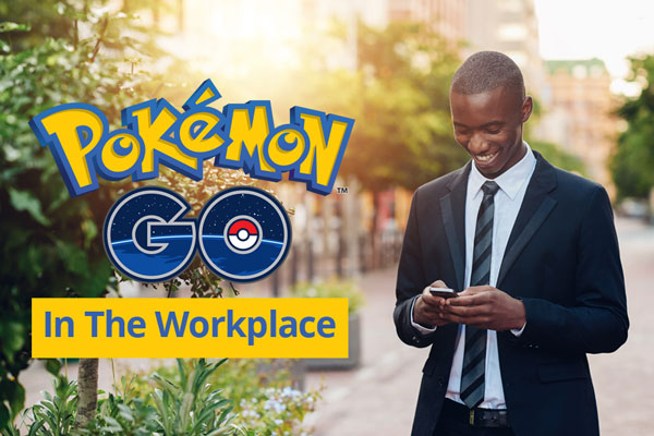 Pokémon Go In The Workplace - Fostering Engagement Or Turnover?