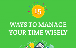 [Infographic] 15 Ways to Manage Your Time Wisely feat